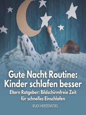 cover image of Gute Nacht Routine--Kinder schlafen besser